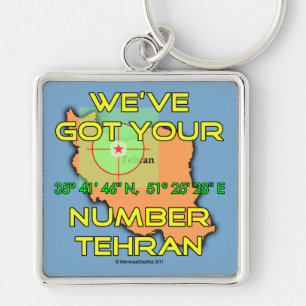 We've Got Your Number Tehran Key Ring