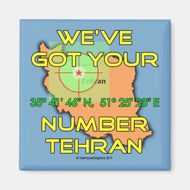 We've Got Your Number Tehran Magnet (Front)