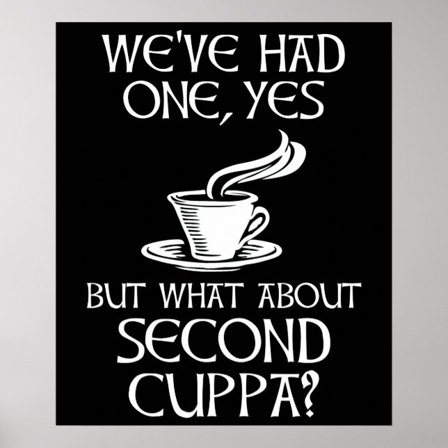 We've Had One, Yes - But What About Second Cuppa? Poster (Front)