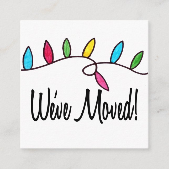 We've Moved  Christmas Tree Lights Enclosure Card (Front)
