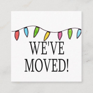 We've Moved  Christmas Tree Lights Enclosure Card