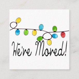 We've Moved  Christmas Tree Lights Enclosure Card