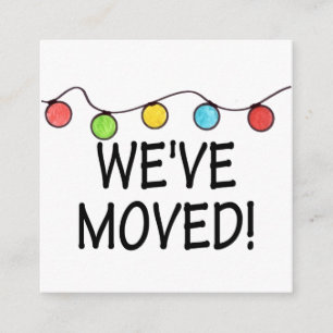 We've Moved  Christmas Tree Lights Enclosure Card