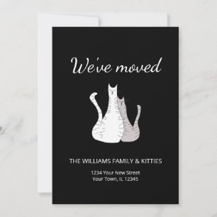 We've Moved Cute Cats Moving Black White Announcement