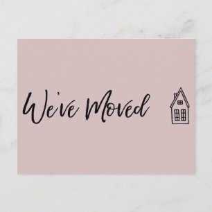 We've Moved  Little House Drawing Light Dusty Rose Postcard