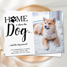 We've Moved My Dog & I Custom Photo Pet Moving