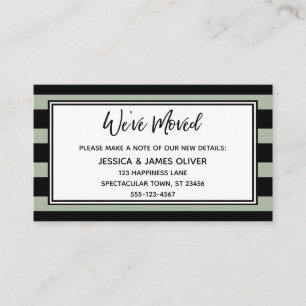 "We've Moved" Script w/ Black & Sage Stripes Business Card