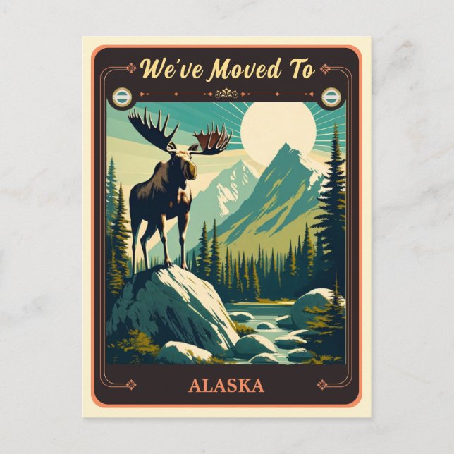 We've Moved To Alaska | Vintage Postcard (Front)