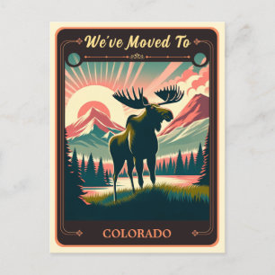 We've Moved To Colorado   Vintage Postcard