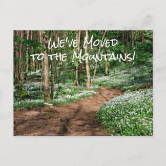 We've Moved to Mountains! Floral Trail Address Chg Announcement Postcard