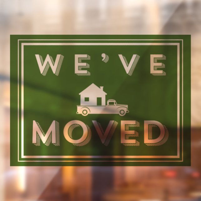 We've Moved Window Cling (Sheet 2)