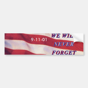WEWILL NEVER FORGET PC1008 PDF PRINT130004 BUMPER STICKER