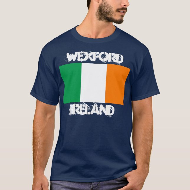 Wexford, Ireland with Irish flag T-Shirt (Front)
