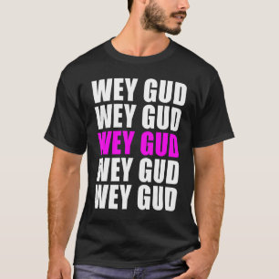 Wey Gud Habesha T-shirt Eritrea Ethiopia Gift Idea