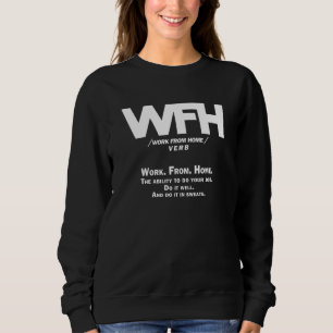 WFH - work from home - VERB Sweatshirt
