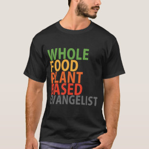 WFPB Evangelist - t shirt