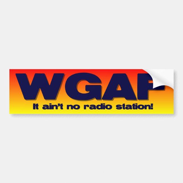 WGAF (Who Gives a F**K) Bumper Sticker (Front)
