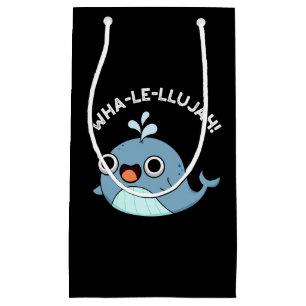 Wha-le-llujah Funny Blue Whale Pun Dark BG Small Gift Bag