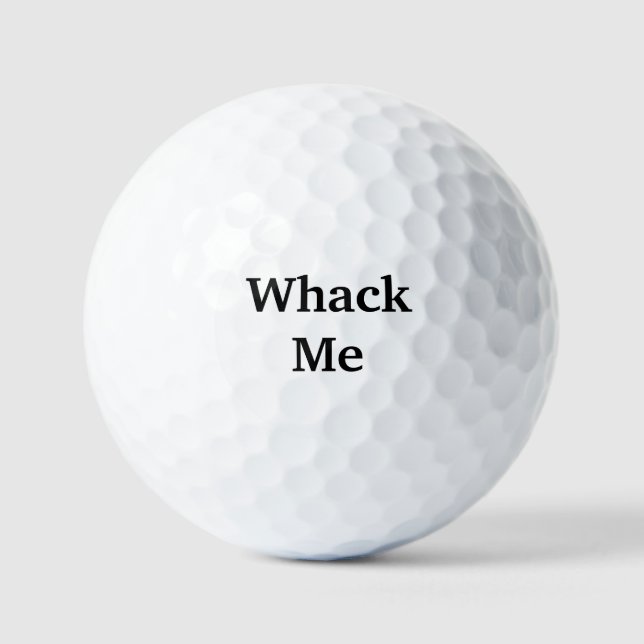 Whack Me Golf Balls (Front)