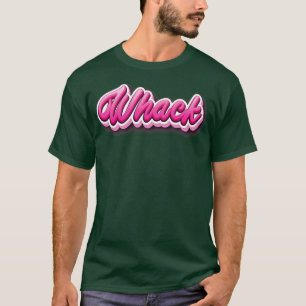 Whack Words that Kids Say 1 T-Shirt