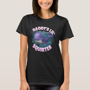Whale Daddy's Lil Squirter Funny Baby Whale Design T-Shirt