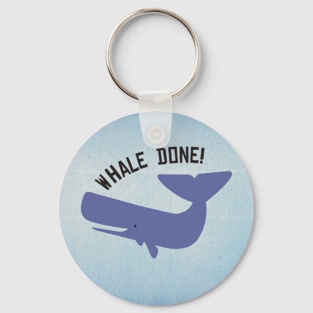 Whale Done Key Ring (Front)