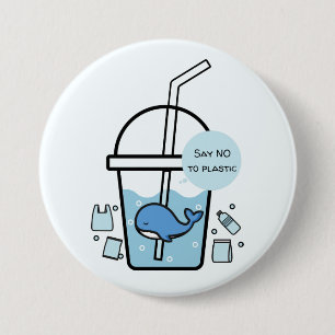 Whale in Cup, No to Plastic Earth Day 7.5 Cm Round Badge