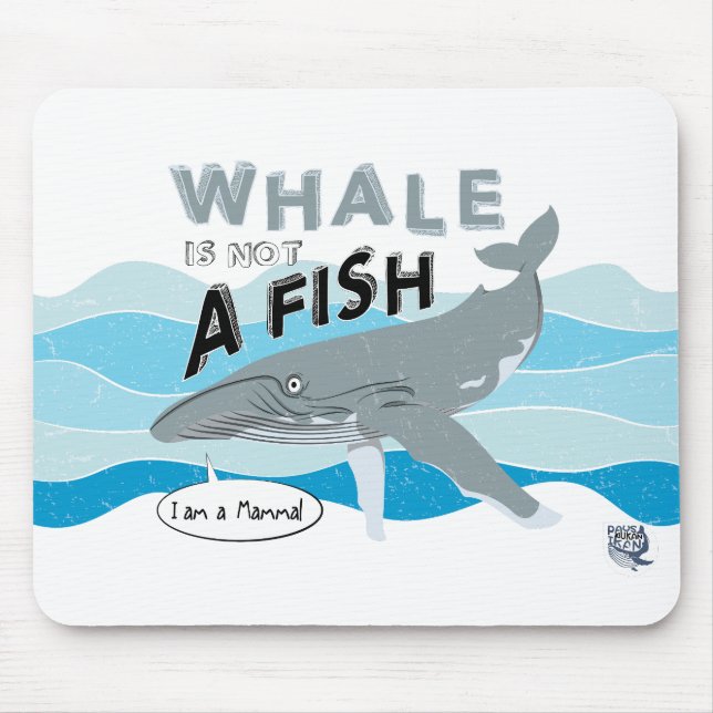 Whale is not a fish mouse mat (Front)