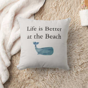 Whale Life is Better at the Beach Coastal Cushion