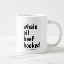 Whale Oil Beef Hook Black Typography Funny Irish