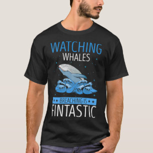 Whale Quote for Blue Whale and Beulaga Whale 2 T-Shirt