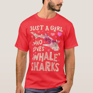 Whale Shark Just A Girl Who Loves Sea Animal Flowe T-Shirt