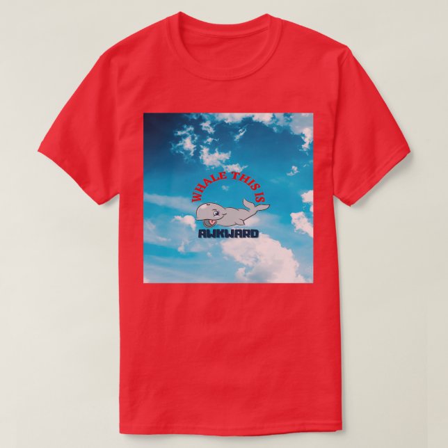 Whale This Awkward T-Shirt (Design Front)