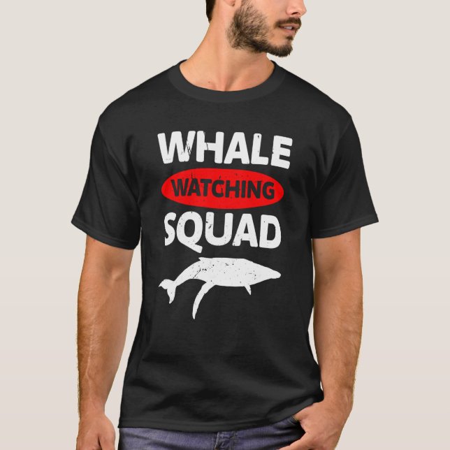 whale watching squad Whale Watching ceatacean T-Shirt (Front)