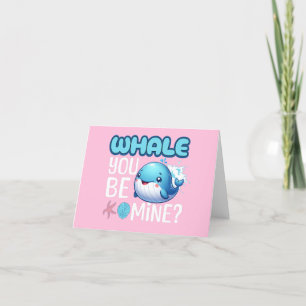 Whale You Be Mine Whale Pun Love Holiday Card
