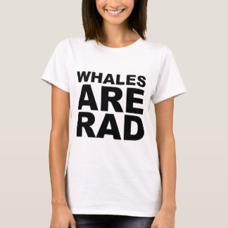 WHALES ARE RAD Shirt Hat Mug Mousepad