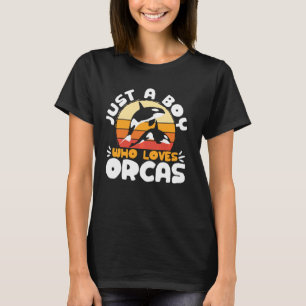 Whales Kids Just A Boy Who Loves Orcas Orca Long S T-Shirt