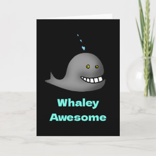 Whaley Awesome Funny Congrats Card