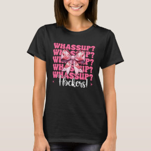 Whassup Flockers! Funny Flamingo Girl Mum Pink Coq T-Shirt