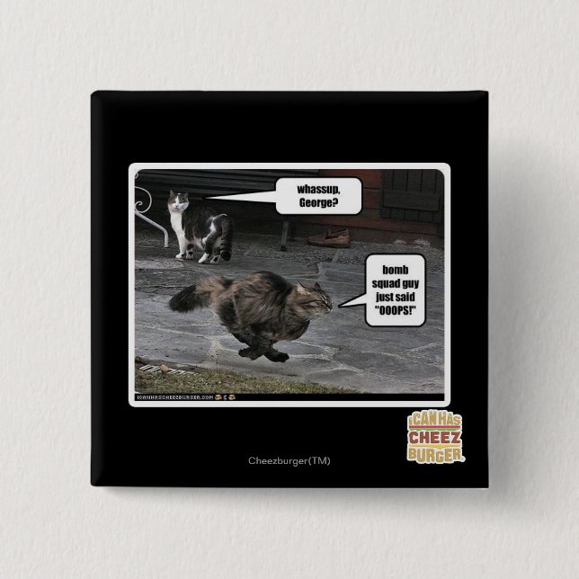 whassup, George? 15 Cm Square Badge (Front)