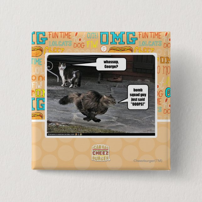 whassup, George? 15 Cm Square Badge (Front)