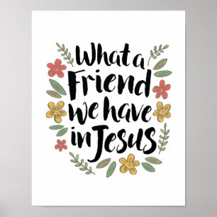 What a Friend we have in Jesus Print