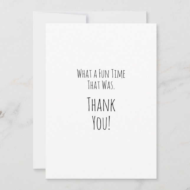 What a Fun Time That Was! Simple Thank You Card (Front)