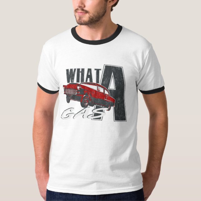 WHAT A GAS DISTRESSED T-Shirt (Front)
