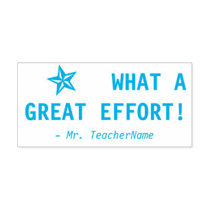 "WHAT A GREAT EFFORT!" Grading Rubber Stamp