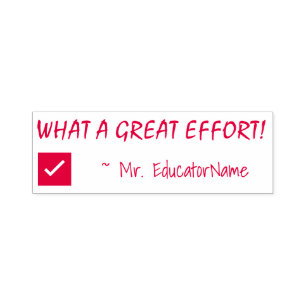 "WHAT A GREAT EFFORT!" Tutor Rubber Stamp