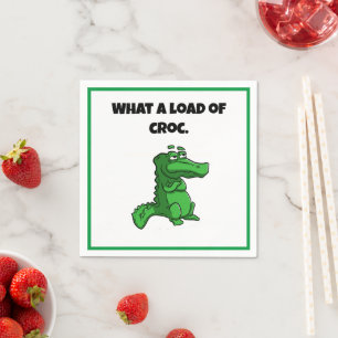 What a Load of Croc Funny Alligator Cartoon Napkin