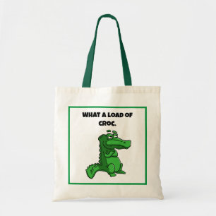 What a Load of Croc Funny Alligator Cartoon Tote Bag