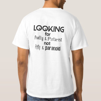 What A Man's Looking for T-Shirt