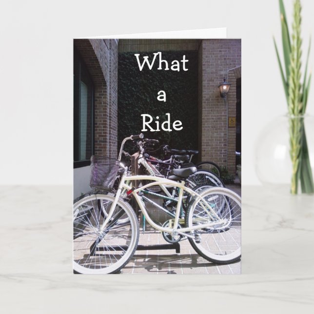 "WHAT A RIDE" CONGRATULATIONS CARD (Front)